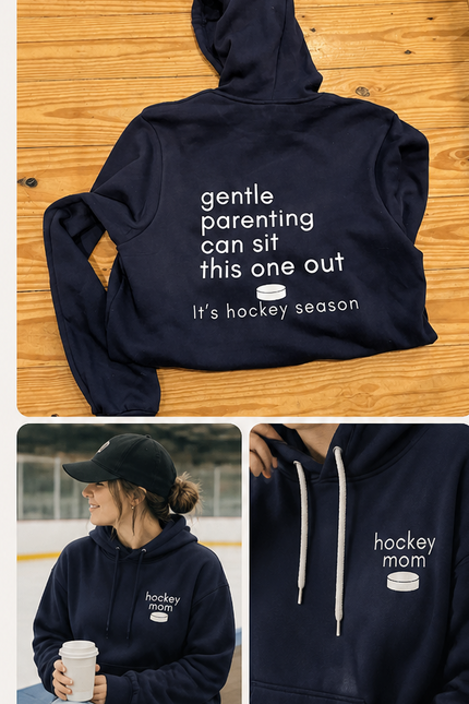 Gentle Parenting Hockey Mom Hoodie