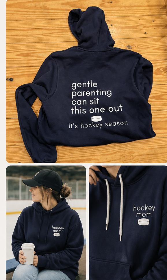 Gentle Parenting Hockey Mom Hoodie
