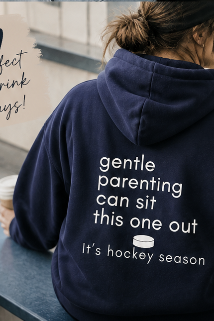 Gentle Parenting Hockey Mom Hoodie