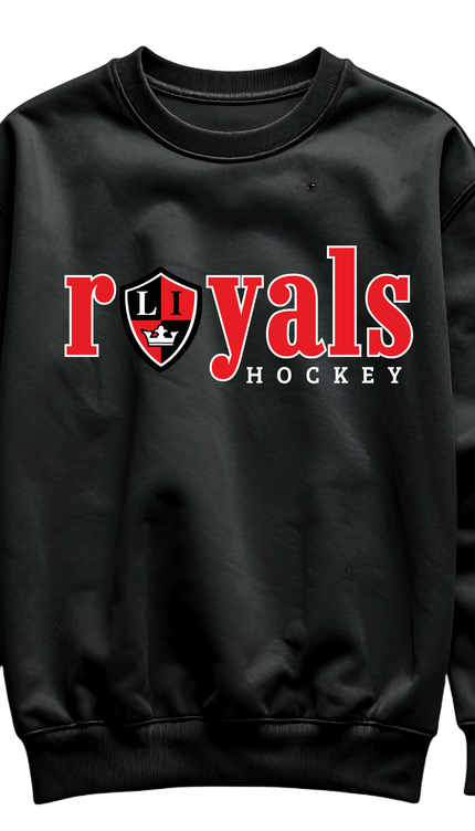 Royals Team Hockey Crewneck or Hoodie