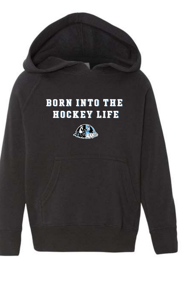 BORN INTO THE HOCKEY LIFE – TODDLER HOODIE